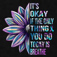 ItS Okay If The Only Thing You Do Today Is Breathe Ladies PosiCharge Tri-Blend Wicking Tank