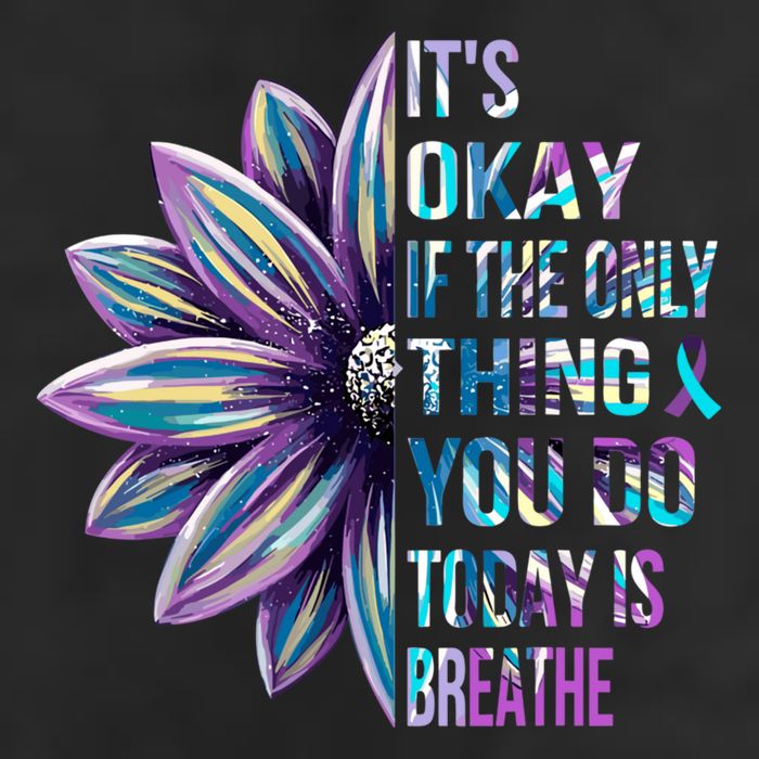 ItS Okay If The Only Thing You Do Today Is Breathe 7 Panel Mesh Trucker Snapback Hat