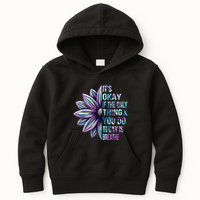 ItS Okay If The Only Thing You Do Today Is Breathe Kids Hoodie