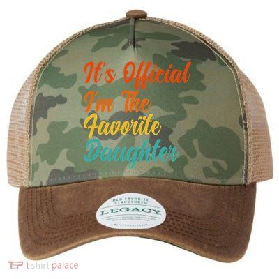 It's O.fficial I'm The Favorite Daughter Funny Family Sayings Legacy Tie Dye Trucker Hat