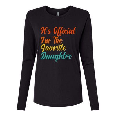 It's O.fficial I'm The Favorite Daughter Funny Family Sayings Womens Cotton Relaxed Long Sleeve T-Shirt