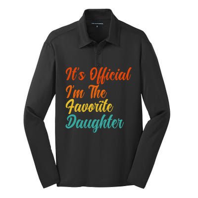 It's O.fficial I'm The Favorite Daughter Funny Family Sayings Silk Touch Performance Long Sleeve Polo