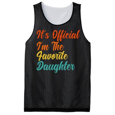 It's O.fficial I'm The Favorite Daughter Funny Family Sayings Mesh Reversible Basketball Jersey Tank