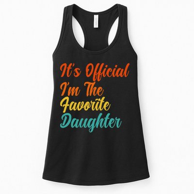 It's O.fficial I'm The Favorite Daughter Funny Family Sayings Womens Tank Top