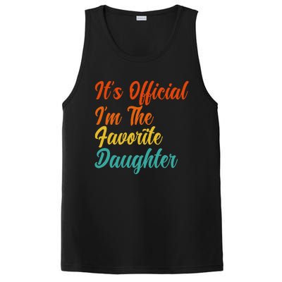 It's O.fficial I'm The Favorite Daughter Funny Family Sayings PosiCharge Competitor Tank