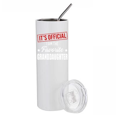 It's Official I Am The Favorite Granddaughter Stainless Steel Tumbler