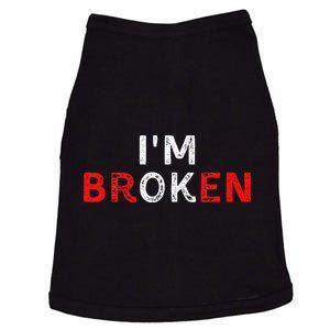 IM Ok IM Broken Invisible Illness IM Ok Broken Doggie Tank