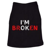 IM Ok IM Broken Invisible Illness IM Ok Broken Doggie Tank