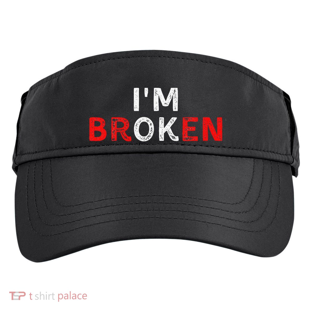 IM Ok IM Broken Invisible Illness IM Ok Broken Adult Drive Performance Visor
