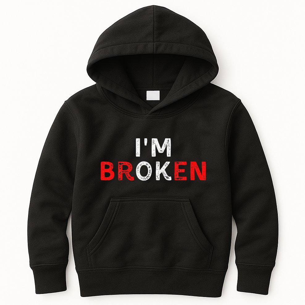 IM Ok IM Broken Invisible Illness IM Ok Broken Kids Hoodie