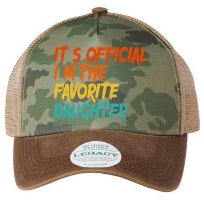It's O.fficial I'm The Favorite Daughter Funny Family Sayings Legacy Tie Dye Trucker Hat
