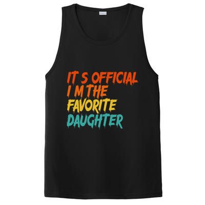 It's O.fficial I'm The Favorite Daughter Funny Family Sayings PosiCharge Competitor Tank