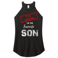 It's O.fficial I'm The Favorite Son Women’s Perfect Tri Rocker Tank