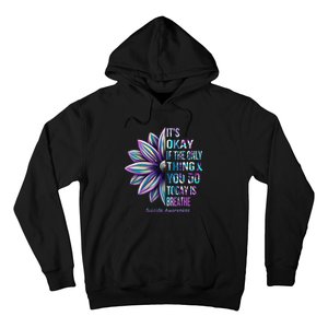 It's Okay If The Only Thing You DO Today Is Breathe Hoodie