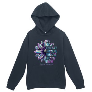 It's Okay If The Only Thing You DO Today Is Breathe Urban Pullover Hoodie