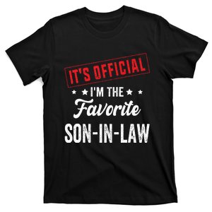 It's o.fficial i'm the favorite son-in-law T-Shirt