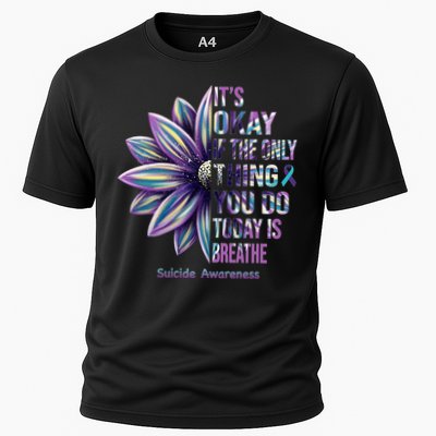 It's Okay If The Only Thing You Do Today Is Breathe Suicide Awareness Performance Shirt