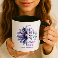 It's Okay If The Only Thing You Do Today Is Breathe Suicide Awareness Mug