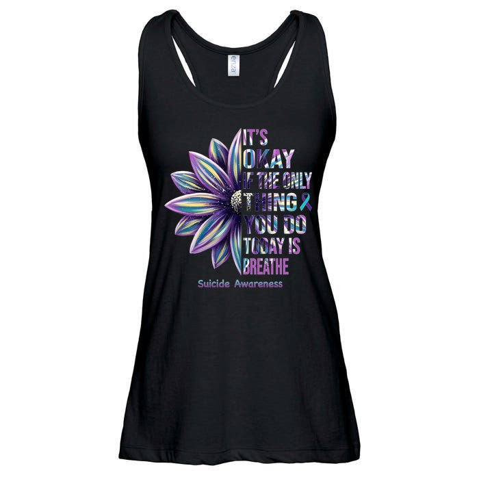It's Okay If The Only Thing You Do Today Is Breathe Suicide Awareness Ladies Essential Flowy Tank