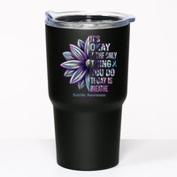 It's Okay If The Only Thing You Do Today Is Breathe Suicide Awareness Tumbler