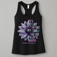It's Okay If The Only Thing You Do Today Is Breathe Suicide Awareness Womens Tank Top