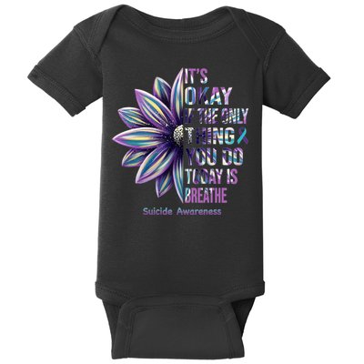 It's Okay If The Only Thing You Do Today Is Breathe Suicide Awareness Baby Bodysuit