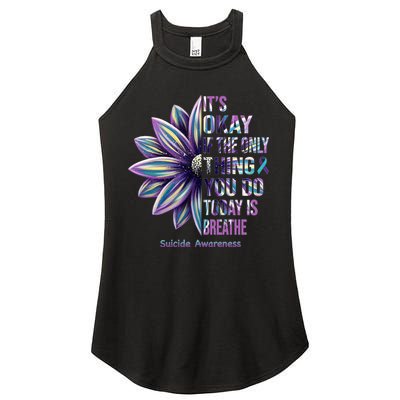 It's Okay If The Only Thing You Do Today Is Breathe Suicide Awareness Women's Perfect Tri Rocker Tank