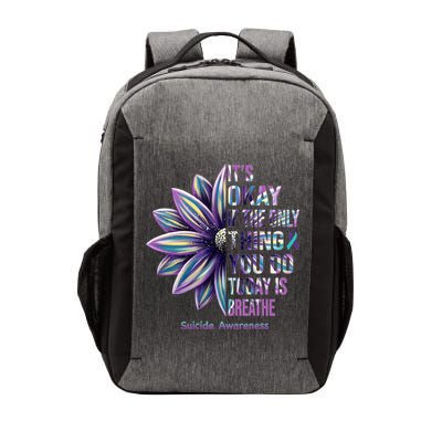It's Okay If The Only Thing You Do Today Is Breathe Suicide Awareness Vector Backpack