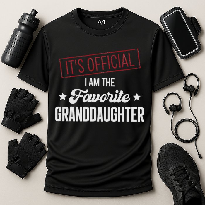 It's Official I Am The Favorite Granddaughter Funny Cooling Performance Crew T-Shirt