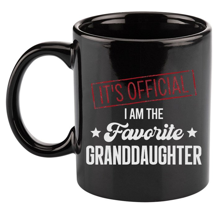 It's Official I Am The Favorite Granddaughter Funny 11oz C Handle Ceramic Mug