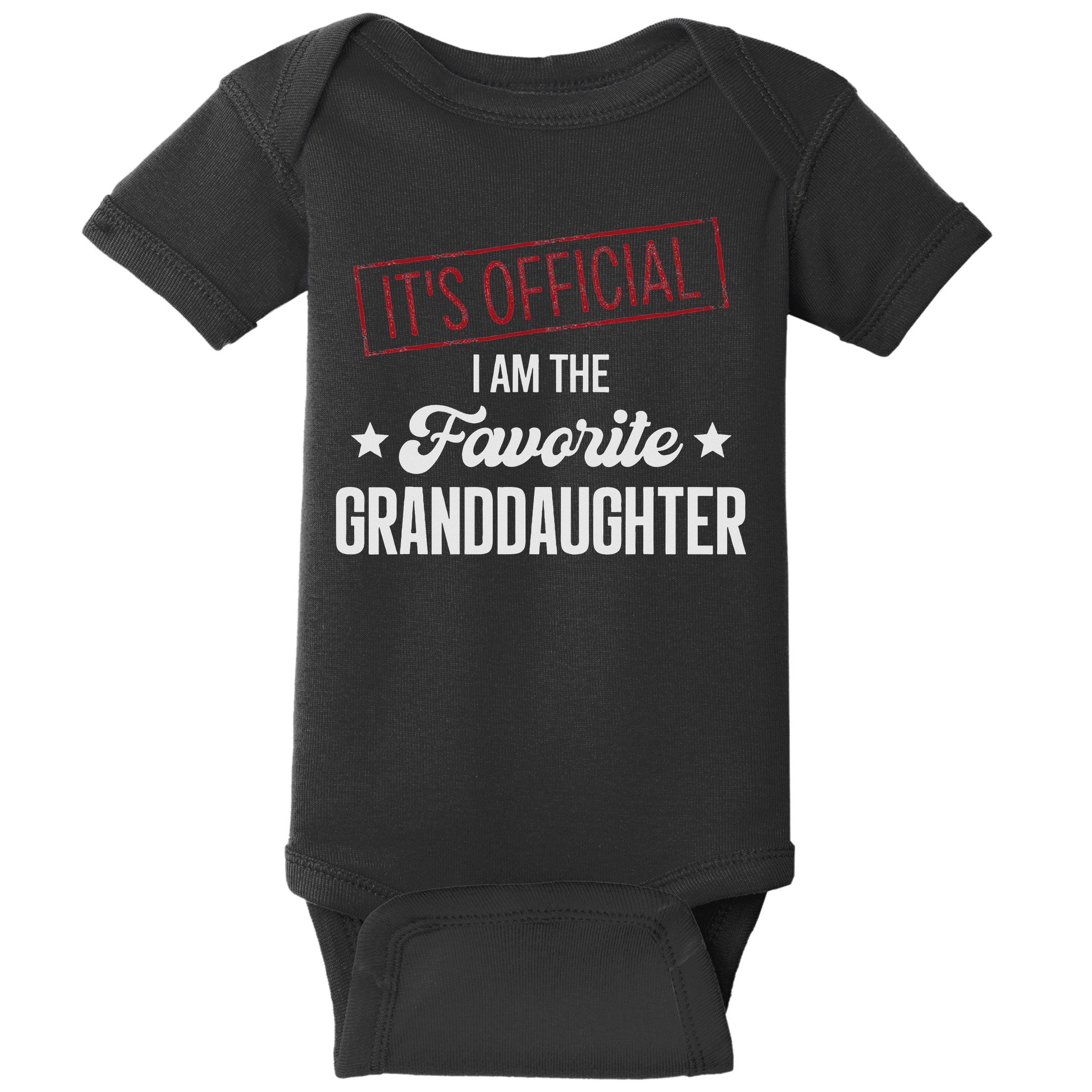 It's Official I Am The Favorite Granddaughter Funny Baby Bodysuit