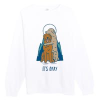 ItS Okay Premium Crewneck Sweatshirt