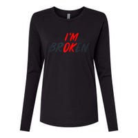 I'm Ok I'm Broken Invisible Illness   Mental Aware Womens Cotton Relaxed Long Sleeve T-Shirt