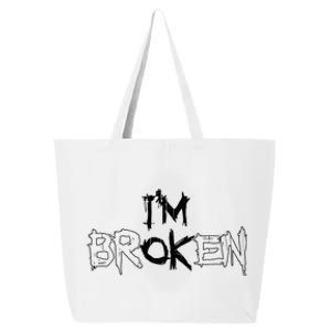 IM Ok IM Broken Invisible Illness 25L Jumbo Tote