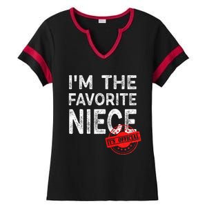 It's O.fficial I'm The Favorite Niece Funny Niece Ladies Halftime Notch Neck Tee