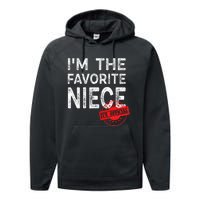 It's O.fficial I'm The Favorite Niece Funny Niece Performance Fleece Hoodie