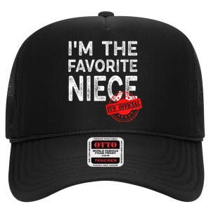 It's O.fficial I'm The Favorite Niece Funny Niece High Crown Mesh Back Trucker Hat