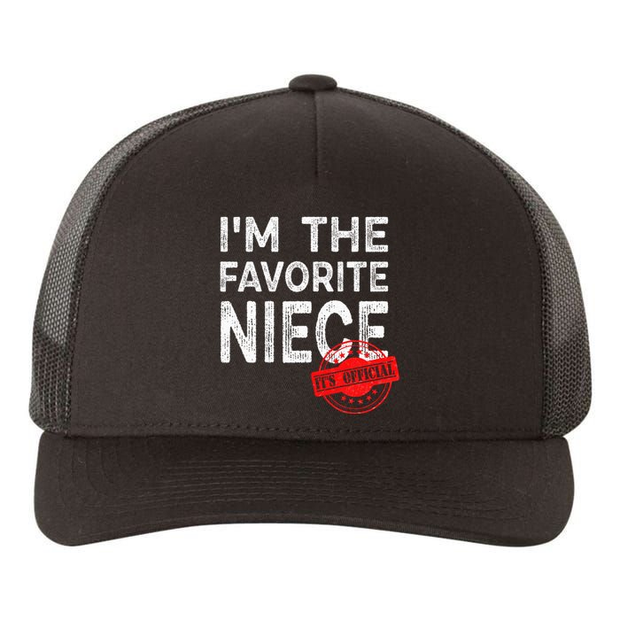 It's O.fficial I'm The Favorite Niece Funny Niece Yupoong Adult 5-Panel Trucker Hat