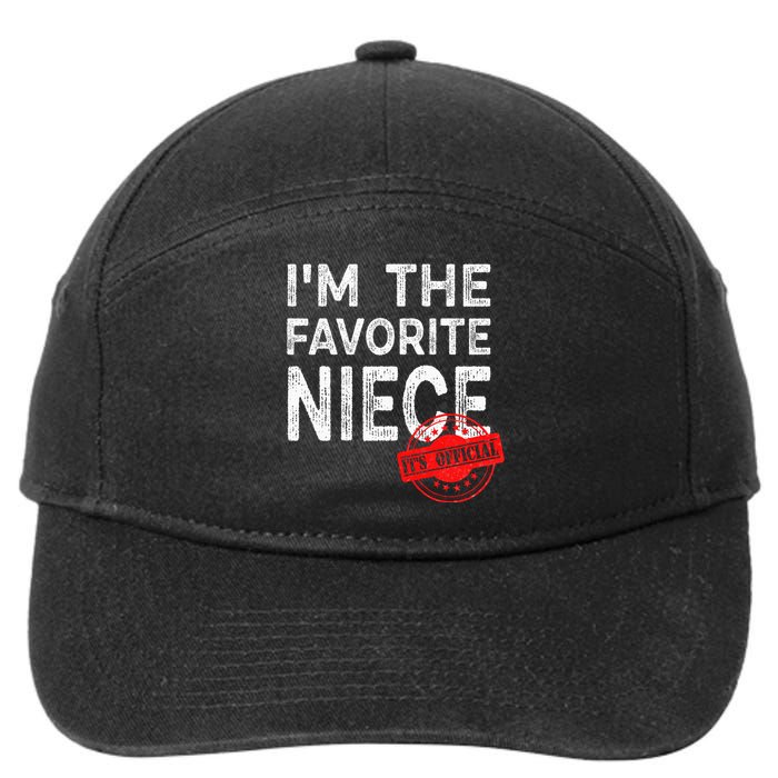 It's O.fficial I'm The Favorite Niece Funny Niece 7-Panel Snapback Hat