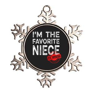 It's O.fficial I'm The Favorite Niece Funny Niece Metallic Star Ornament