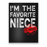 It's O.fficial I'm The Favorite Niece Funny Niece Poster