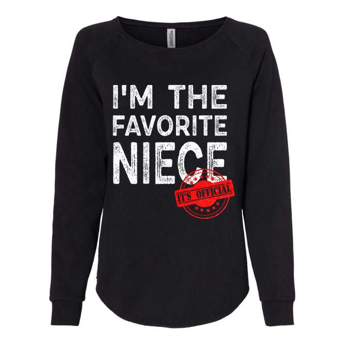 It's O.fficial I'm The Favorite Niece Funny Niece Womens California Wash Sweatshirt