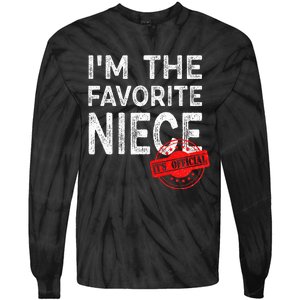 It's O.fficial I'm The Favorite Niece Funny Niece Tie-Dye Long Sleeve Shirt