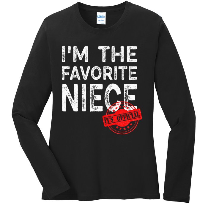 It's O.fficial I'm The Favorite Niece Funny Niece Ladies Long Sleeve Shirt