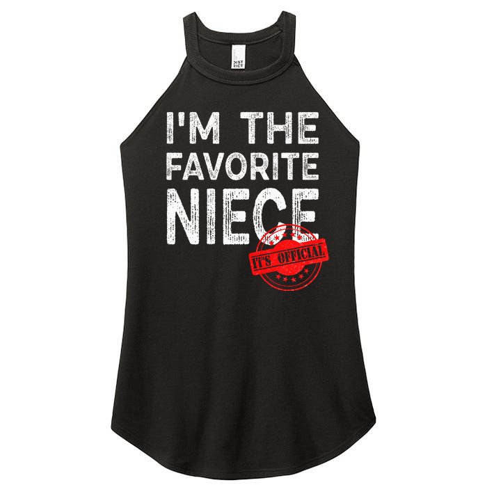 It's O.fficial I'm The Favorite Niece Funny Niece Women's Perfect Tri Rocker Tank