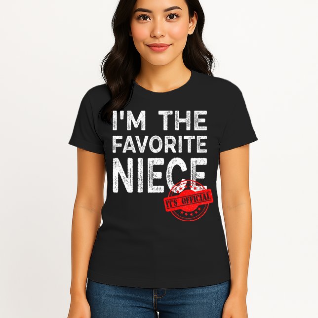 It's O.fficial I'm The Favorite Niece Funny Niece Womens T-Shirt