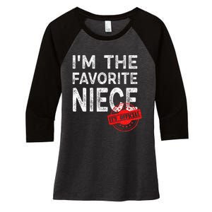 It's O.fficial I'm The Favorite Niece Funny Niece Women's Tri-Blend 3/4-Sleeve Raglan Shirt