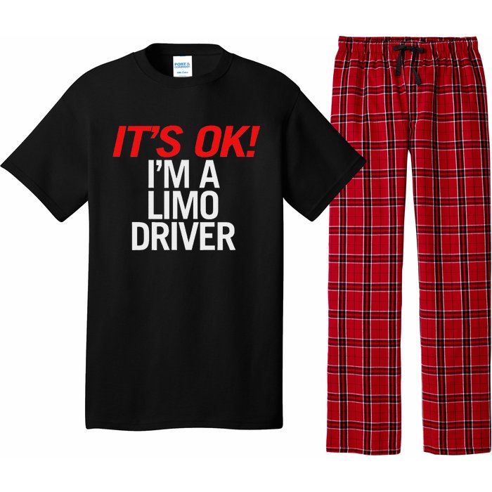 ItS Ok IM A Limo Driver Pajama Set