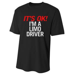 ItS Ok IM A Limo Driver Performance Sprint T-Shirt