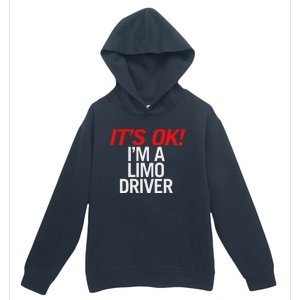 ItS Ok IM A Limo Driver Urban Pullover Hoodie